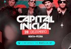 Sucesso de Vendas e Últimos Ingressos! Capital Inicial Se Apresenta Nesta Sexta no Golden Palace em Marília. Veja Setores e Como Comprar